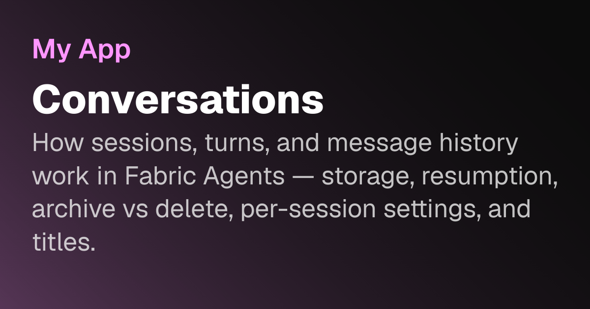 Conversations | Fabric Agents Docs